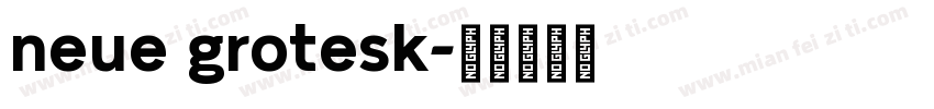neue grotesk字体转换